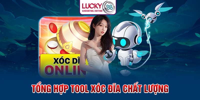 Tổng hợp tool xóc đĩa chất lượng